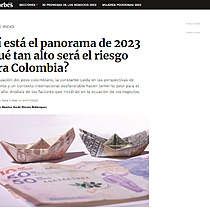 As est el panorama de 2023 Qu tan alto ser el riesgo para Colombia?